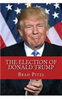 The Election Of Donald Trump