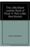 The Little Black Leather Book of Rock n Roll (Little Red Books)