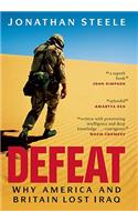Defeat: Why America and Britian Lost Iraq