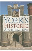 York's Historic Architecture