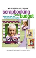 Scrapbooking on a Budget: Projects to Save You Money (Leisure Arts #4150)