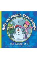 Holly and Hank's Snow Holiday