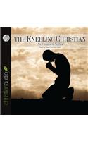 The Kneeling Christian