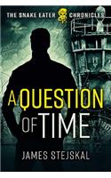 A Question of Time