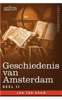 Geschiedenis Van Amsterdam - Deel II - In Zeven Delen