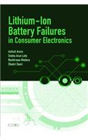 Lithium-Ion Battery Failures in Consumer Electronics