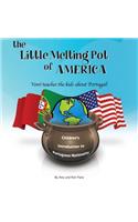 Little Melting Pot of America - Portuguese American - Hardcover