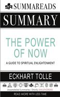 Summary of The Power of Now: A Guide to Spiritual Enlightenment by Eckhart Tolle