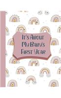 It's About My Baby's First Year