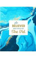 She Believed She Could So She Did