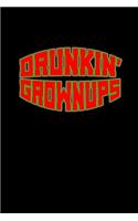 Drunkin' Grownups: Hangman Puzzles - Mini Game - Clever Kids - 110 Lined Pages - 6 X 9 In - 15.24 X 22.86 Cm - Single Player - Funny Great Gift