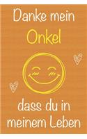 Danke mein Onkel, dass du in meinem Leben bist