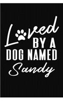 Loved By A Dog Named Sandy