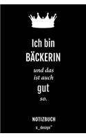 Notizbuch für Bäcker / Bäckerin: Originelle Geschenk-Idee [120 Seiten liniertes blanko Papier]