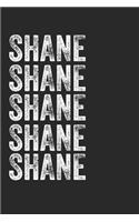 Name SHANE Journal Customized Gift For SHANE A beautiful personalized: Lined Notebook / Journal Gift, Notebook for SHANE,120 Pages, 6 x 9 inches, Gift For SHANE, Personal Diary, SHANE, Personalized Journal, Family Noteb