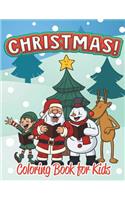 Christmas Coloring Book for Kids (Holiday Coloring Books For Kids 1)