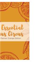 Essential Citrus Circus Weekly Planner Orange Edition