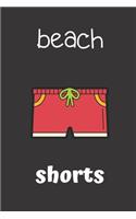 beach shorts