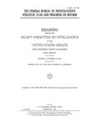 The Federal Bureau of Investigation's strategic plan and progress on reform