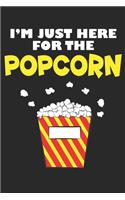 I'm just Here For The Popcorn