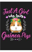 Just A Girl Who Loves Guinea Pigs