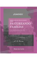 Pastoreando Família