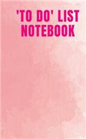 To Do List Notebook