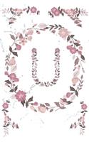 U Monogram Journal: Personalized Initial U, Motivational Heading Prompt - Lined Floral Notebook - Journal - Diary for Reflection