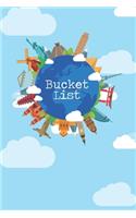 Bucket List: Travel Organizer, Bucket List Planner And Memory Book