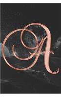 A Journal: A Monogram A Initial Capital Letter Notebook For Writing And Notes: Great Personalized Gift For All First, Middle, Or Last Names (Rose Gold Moon Gal