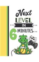 Next Level In 6 Minutes: Dinosaur Gifts For Boys And Girls Age 6 Years Old - Dino Playing Video Games Sketchbook Sketchpad Activity Book For Kids To Draw And Sketch In
