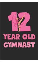 12 Year Old Gymnast Notebook - Gymnastics 12th Birthday Gift Diary - Gymnast Writing Journal