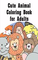 Cute Animal Coloring Book for Adults: Adorable Animal Designs, funny coloring pages for kids, children(17 Art Gift)