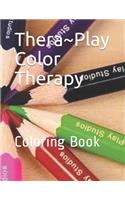 Thera Play Color Therapy: Coloring Book