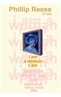 I Am a Woman I Am
