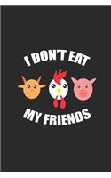 I Don't Eat My Friends