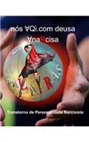nós ?Qi?com deusa ?naRcisa
