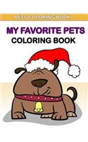 Pets Coloring Book: My Favorite Pets Coloring Book: : Kids Coloring Book with Fun, Easy, and Relaxing Coloring Pages (Children's coloring books)