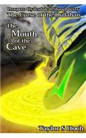 Mouth of the Cave