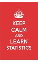 Keep Calm and Learn Statistics: Statistics Designer Notebook