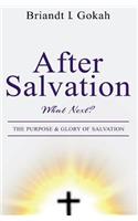 After Salvation, What Next?