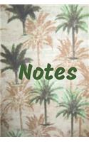 Notes: Find A Place Under Some Palm Trees and Write