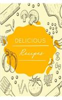 Delicious Recipe Book Compilation: Blank Cookbook Journal For Cooking Logging Writing, Notebook Gifts Women Men, Organize Preserve Traditional Baking Content Guide Notes, Food Breakfa