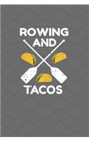 Rowing and Tacos Journal Notebook