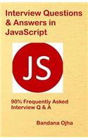Interview Questions & Answers in JavaScript: 90% Frequently Asked Interview Q & A in JavaScript