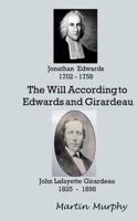 Will According to Edwards and Girardeau