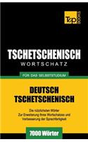 Tschetschenischer Wortschatz für das Selbststudium - 7000 Wörter: (285 German Collection)