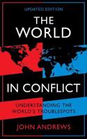The World in Conflict: Understanding the world's troublespots