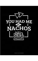 You Had Me at Nachos: Cornell Notes Notebook