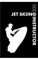 Jet Skiing Insrtructor Notebook: Blank Lined Jet Skiing Journal for Instructor and Jet Skier